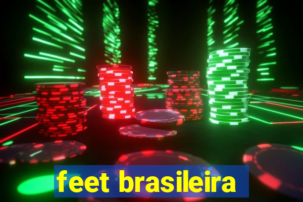 feet brasileira